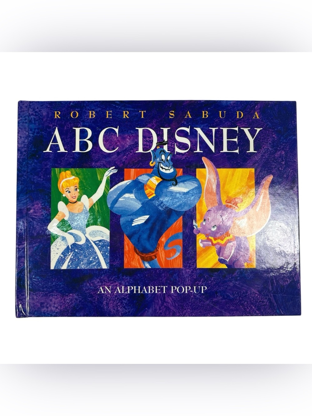 ABC Disney: An Alphabet Pop-Up by Robert Sabuda (1998 First Edition)